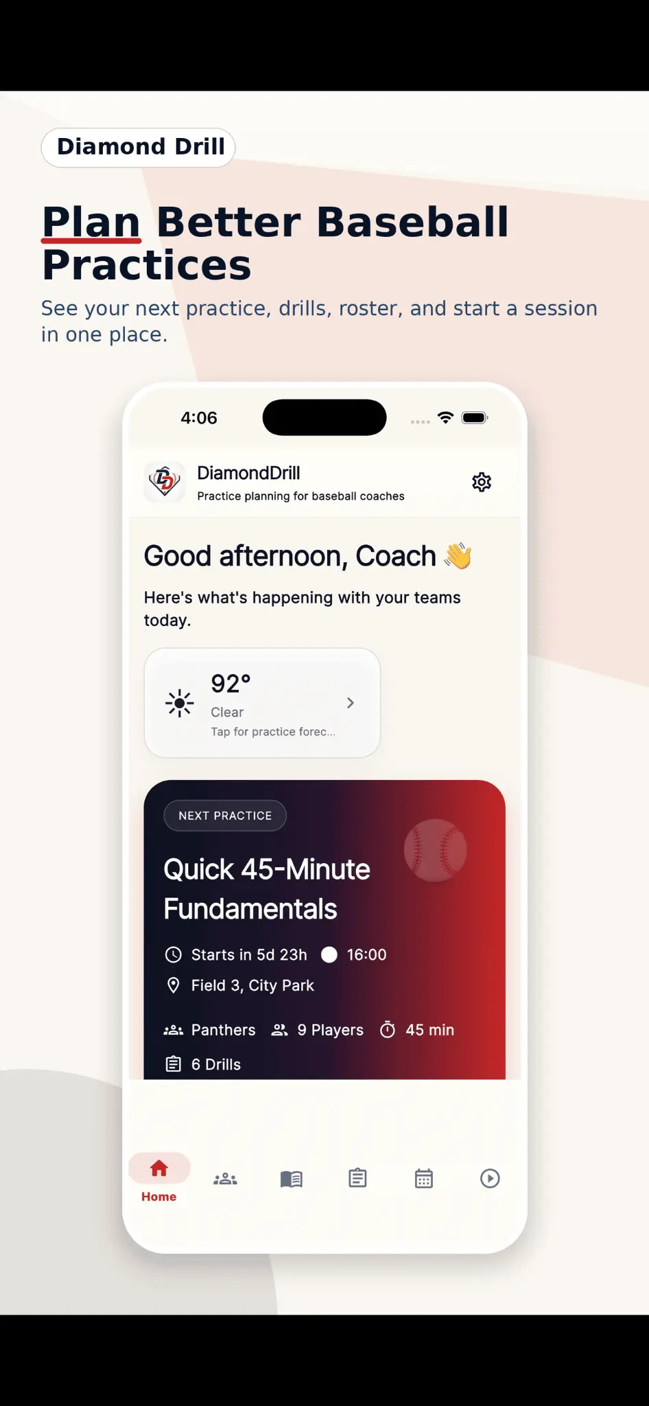 Diamond Drill home dashboard and next practice
